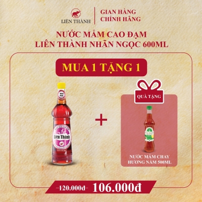 NƯỚC MẮM LIÊN THÀNH NHÃN NGỌC 600ML MUA 1 TẶNG 1 NƯỚC MẮM CHAY HƯƠNG NẤM 500ML